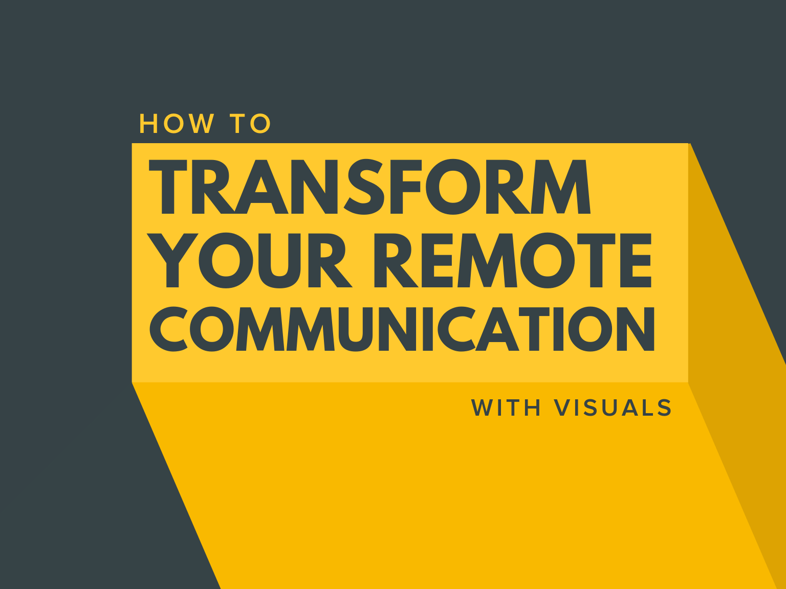 how to transform remote work communication header
